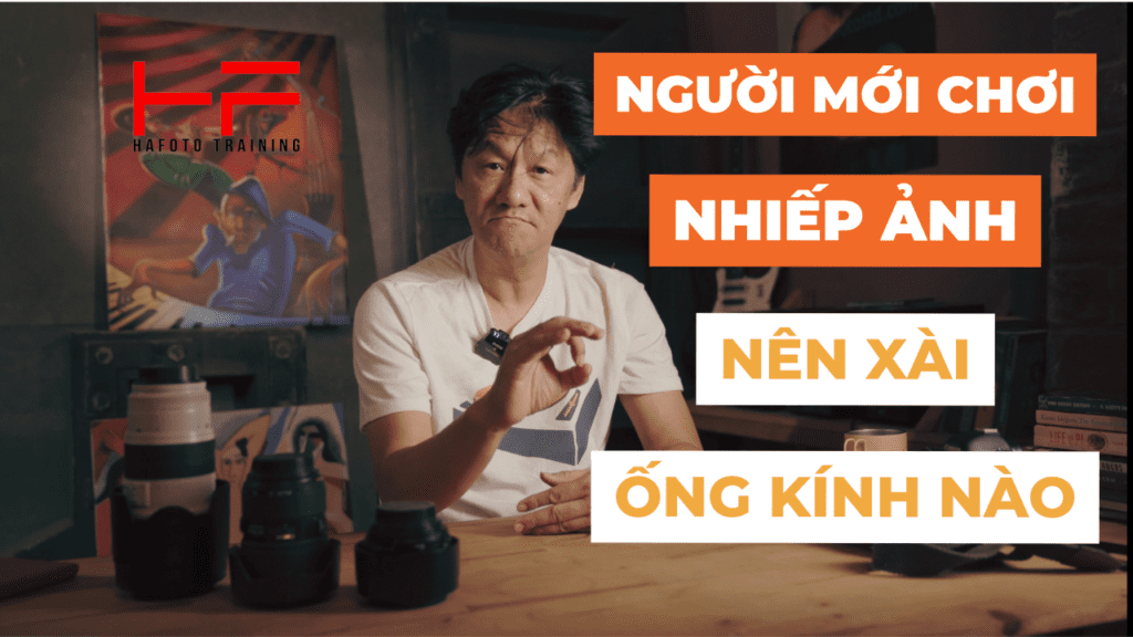 lens cho nguoi moi choi Nhiep anh